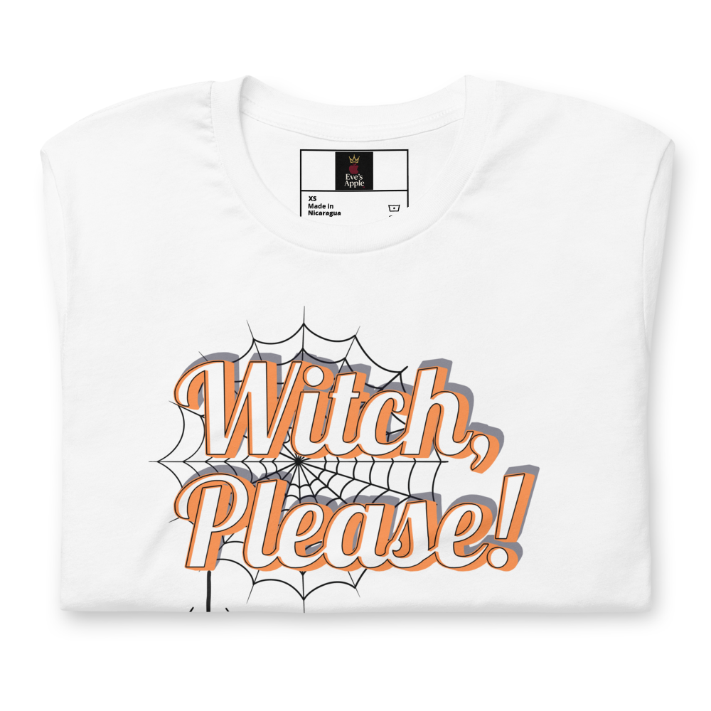 Witch, Please Tee by Eve’s Apple™